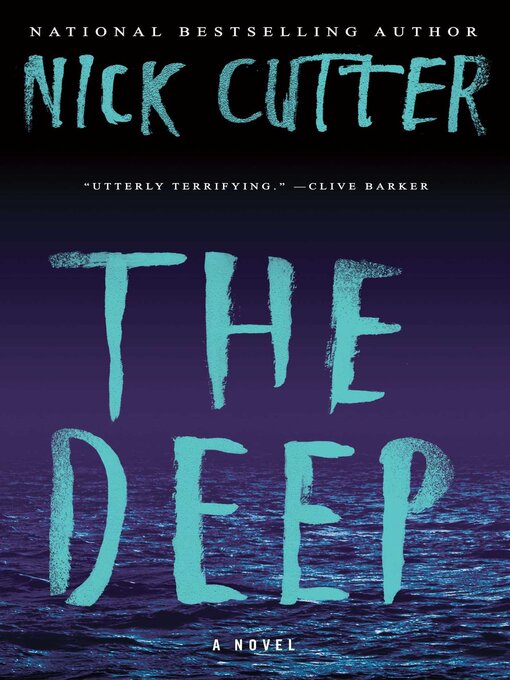 Title details for The Deep by Nick Cutter - Available